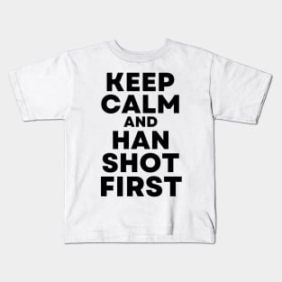 Cisco Ramon Flash - Keep Calm and Han Shot First Kids T-Shirt